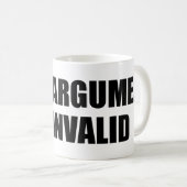 Ihr Argument ist ungültig Kaffeetasse (VorderseiteRechts)