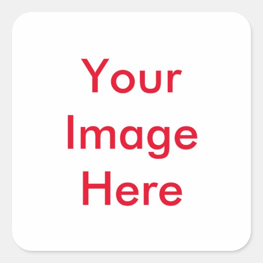 Ihr benutzerdefiniertes Bild Quadratischer Aufkleber (Vorderseite)