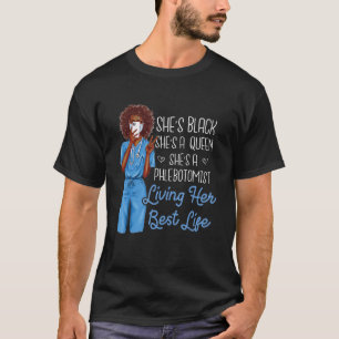 Ihr bestes Leben - Afro-amerikanischer Phlebotomis T-Shirt