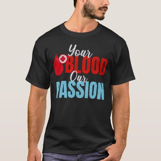 Ihr Blut Unsere Leidenschaft Phlebotomist T-Shirt (Vorderseite)