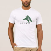 Ihr Bonsai T(r) ee Shirt (Vorderseite)