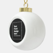 Ihr Design hier Keramik Kugel-Ornament (Rechts)