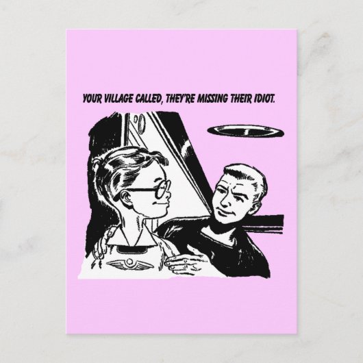 Ihr Dorf heißt, sie sind vermisst ihrem Idioten Postkarte (Vorderseite)
