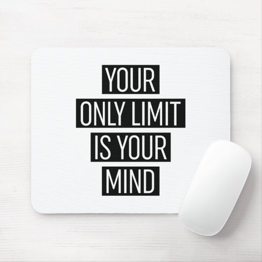 Ihr einziger Grenzwert ist Ihr Geist Mousepad (Mit Mouse)