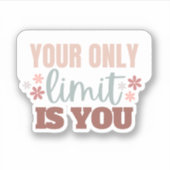 "Ihr Einziger Grenzwert ist Ihr" individuell gesch Aufkleber (Vorderseite)