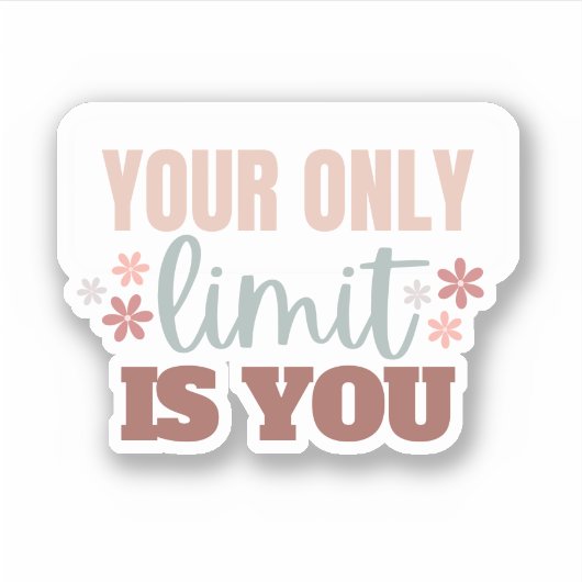 "Ihr Einziger Grenzwert ist Ihr" individuell gesch Aufkleber (Vorderseite)