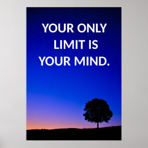 Ihr einziger Grenzwert ist Ihre Motivation für den Poster