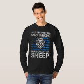 Ihr erster Fehler war zu denken, ich wäre einer de T-Shirt (Vorne ganz)