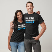 Ihr Feedback wird jetzt geschätzt Zahlen Sie  8 T-Shirt (Unisex)