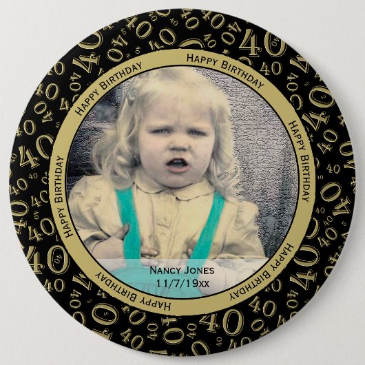 Ihr Foto: 40. Zahlenmuster Gold und Schwarz Button (Vorderseite)