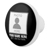 Ihr Foto hier Name und Alter Keramikknauf (Rechts)