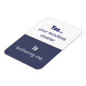 Ihr gedankenloser Chatter-Slogan Magnet (Linke Seite)