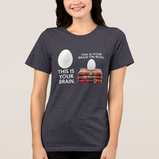 Ihr Gehirn auf Teppichen Tri-Blend Shirt (Vorderseite)