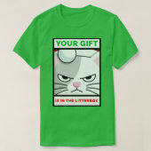 Ihr Geschenk ist in der Litter Box Funny Cat Lover T-Shirt (Design vorne)