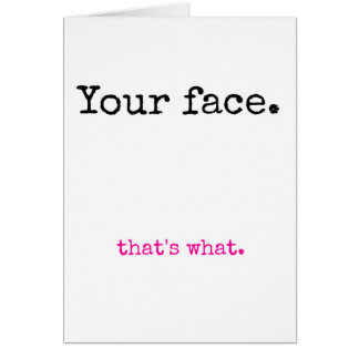 Ihr Gesicht, das ist, was