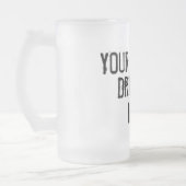 IHR GETRÄNK HIER MATTGLAS BIERGLAS (Links)