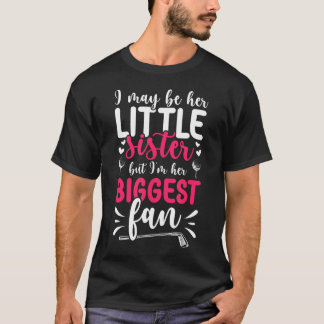 Ihr größter Fan Golf Schwester eines Golfspielers  T-Shirt