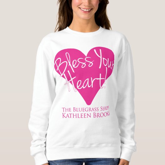 Ihr Herz segnen Sweatshirt (Vorderseite)