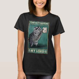 Ihr Hintern Napkins Mein Lord Raccoon Tissue Activ T-Shirt