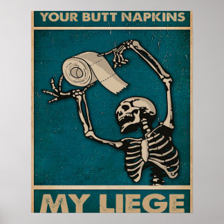 Ihr Hintern serviert mir meine Liege - Wohngestalt Poster