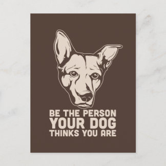 Ihr Hund denkt, Sie sind Postkarte