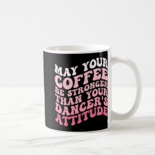 Ihr Kaffee ist stärker als die Einstellung Ihres T Kaffeetasse