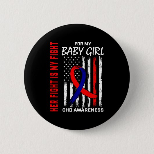 Ihr Kampf Baby Mädchen Chd Bewusstsein Amerikanisc Button (Vorderseite)