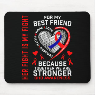 Ihr Kampf Bester Freund CHD-Bewusstsein Herzkrankh Mousepad