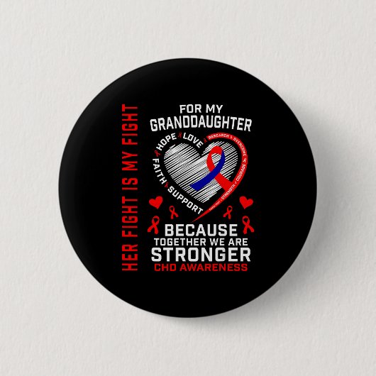 Ihr Kampf Enkelin CHD Bewusstsein Herzkrankheit Button (Vorderseite)