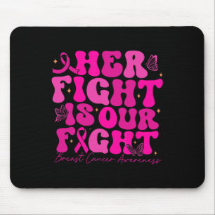 Ihr Kampf gegen Brustkrebs ist unser Kampf gegen B Mousepad