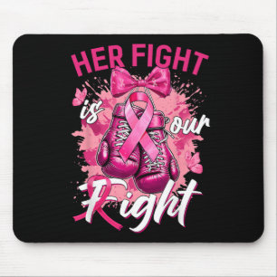 Ihr Kampf gegen Brustkrebs ist unser Kampf gegen B Mousepad
