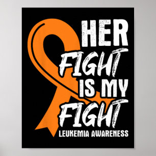 Ihr Kampf gegen meine Leukämie Bewusstsein Ribbon Poster