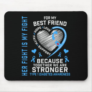Ihr Kampf ist mein bester Freund Typ 1 Diabetes Mousepad