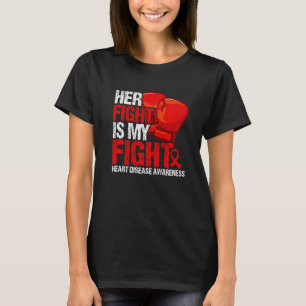 Ihr Kampf ist mein Bewusstsein für Herzkrankheiten T-Shirt