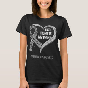 Ihr Kampf ist mein Kampf Aphasie Bewusstsein T-Shirt