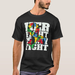 Ihr Kampf ist mein Kampf Autismus-Kind-Bewusstsein T-Shirt
