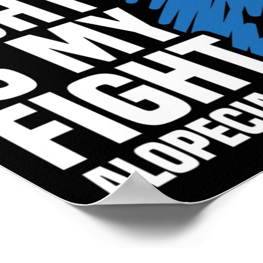 Ihr Kampf ist mein Kampf blauer Ribbon Alopecia Aw Poster (Ecke)