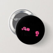 Ihr Kampf ist mein Kampf Boxhandschuhe Brustkrebs Button (Vorne & Hinten)