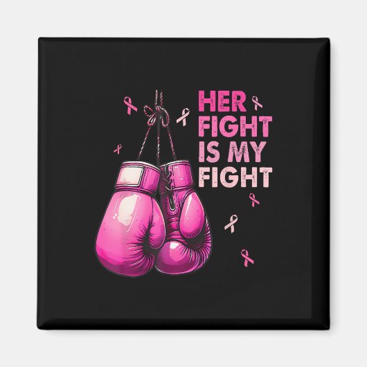 Ihr Kampf ist mein Kampf Boxhandschuhe Brustkrebs Magnet (Vorne)