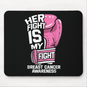 Ihr Kampf ist mein Kampf Boxhandschuhe Brustkrebs Mousepad