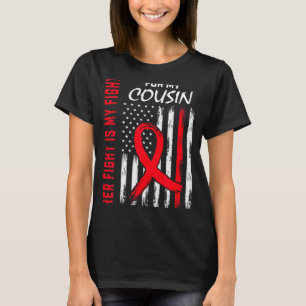 Ihr Kampf ist mein Kampf Cousin Herzkrankheit Bewu T-Shirt