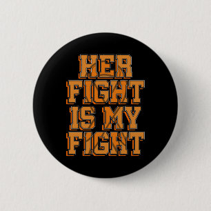 Ihr Kampf ist mein Kampf Crps Rsd Bewusstsein Oran Button