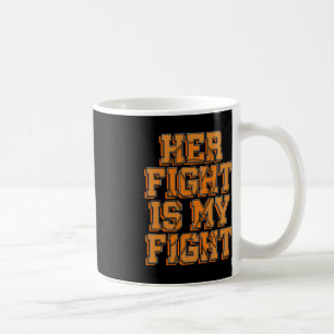 Ihr Kampf ist mein Kampf CRPS RSD Bewusstsein Oran Kaffeetasse