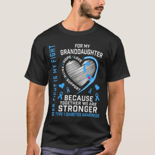 Ihr Kampf ist mein Kampf Enkeltochter Typ 1 Diabet T-Shirt