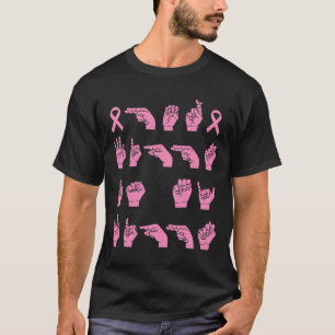 Ihr Kampf ist mein Kampf Gebärdensprache Brustkreb T-Shirt