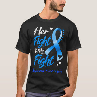 Ihr Kampf ist mein Kampf gegen Alopezie Sensibilis T-Shirt