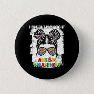 Ihr Kampf ist mein Kampf gegen Autismus Bewusstsei Button
