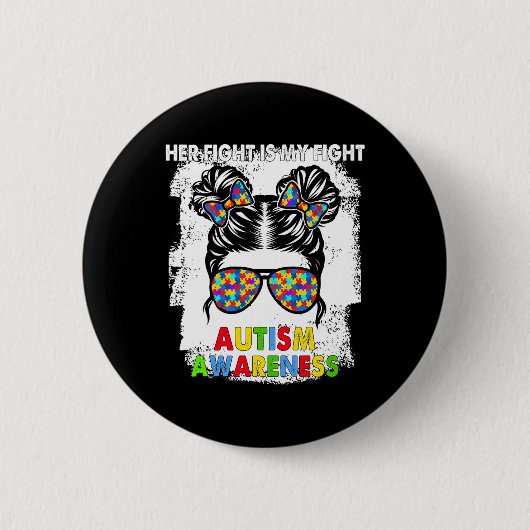 Ihr Kampf ist mein Kampf gegen Autismus Bewusstsei Button (Vorderseite)