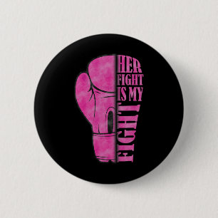 Ihr Kampf ist mein Kampf gegen Brustkrebs-Bewussts Button