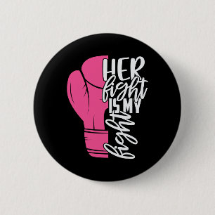 Ihr Kampf ist mein Kampf gegen Brustkrebs-Bewussts Button